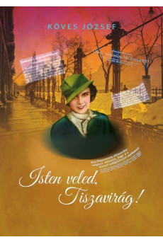 Isten veled, Tiszavirág! - Egy szépségkirálynő története