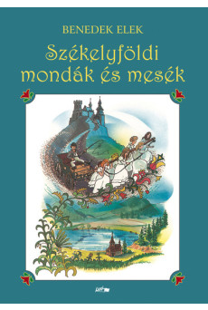 Székelyföldi mondák és mesék