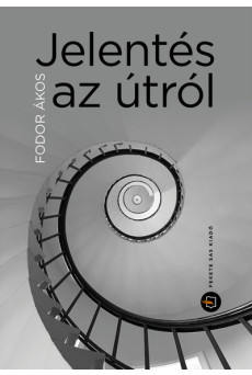 Jelentés az útról - Mostól mostig