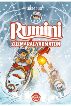 Rumini Zúzmaragyarmaton (2. kiadás)