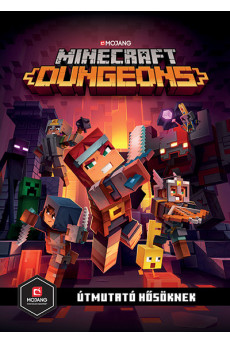Minecraft Dungeons: Útmutató hősöknek