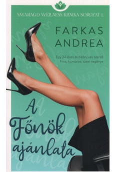 A Főnök ajánlata - Smaragd wellness klinika sorozat 1.