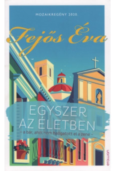 Egyszer az életben - Mozaikregény 2020.