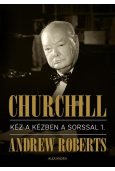 Churchill 1-2. - Kéz a kézben a sorssal