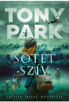 Sötét szív - Szépség. Halál. Megváltás