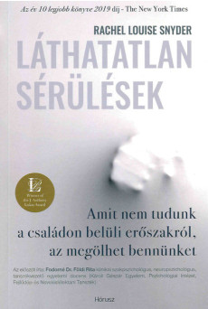 Láthatatlan sérülések - Amit nem tudunk a családon belüli - erőszakról, az megölhet bennünket