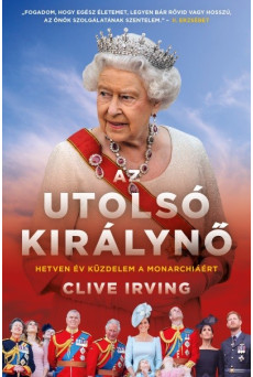 Az utolsó királynő - Hetven év küzdelem a monarchiáért