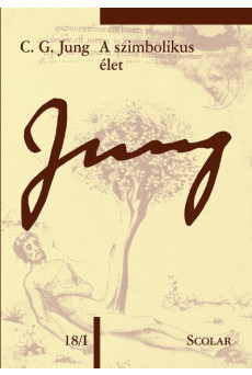 A szimbolikus élet /Jung 18/I