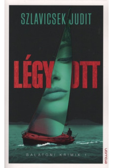 Légy/Ott - Balatoni krimik 1.