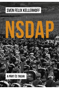 NSDAP - A párt és tagjai