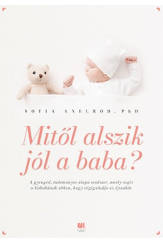 Mitől alszik jól a baba?