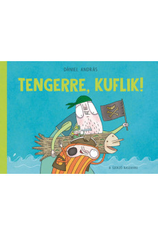 Tengerre, kuflik! (új kiadás)