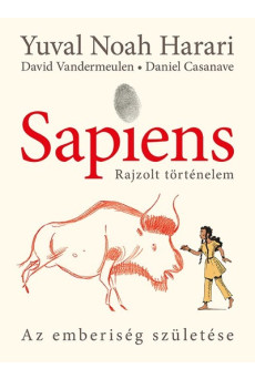 Sapiens - Rajzolt történelem - Az emberiség születése (képregény)