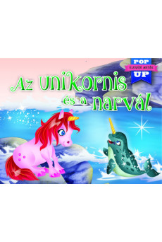 Az unikornis és a narvál - Eleven mesék