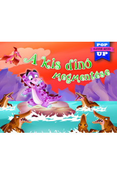 A kis dinó megmentése - Eleven mesék
