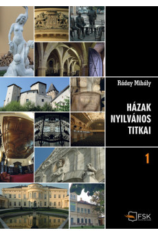 Házak nyilvános titkai 1-2. - Több mint 130 történet, megszámlálhatatlan csodálatos fotóval