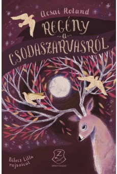 Regény a csodaszarvasról