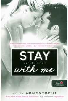 Stay with Me - Maradj velem /Várok rád 3.