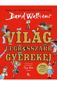 A világ legrosszabb gyerekei