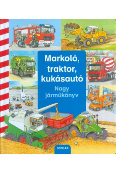 Markoló, traktor, kukásautó