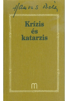 Krízis és katarzis /Hamvas Béla 31.