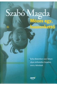 Mózes egy, huszonkettő