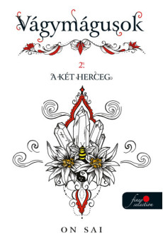 A két herceg - Vágymágusok 2.
