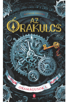 Az Órakulcs - Óramágusok I.