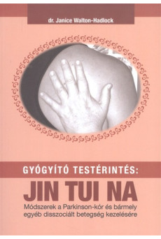 Gyógyító testérintés: Jin Tui Na