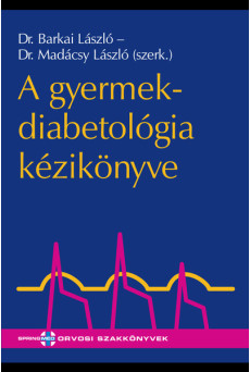 A gyermekdiabetológia kézikönyve