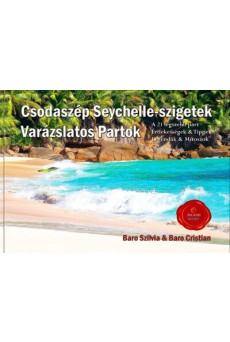Csodaszép Seychelle-szigetek - Varázslatos partok