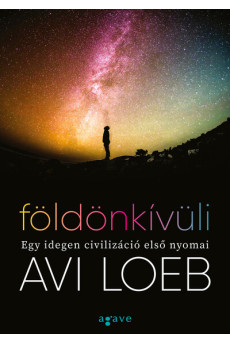 Földönkívüli - Egy idegen civilizáció első nyomai