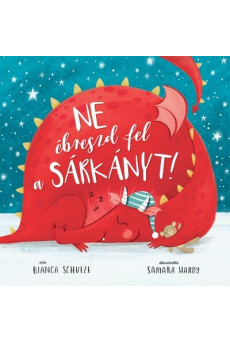 Ne ébreszd fel a sárkányt!