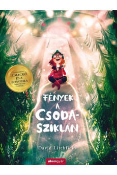 Fények a Csoda-sziklán