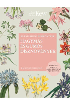 Hagymás és gumós dísznövények