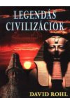 Legendás civilizációk