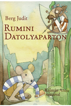 Rumini Datolyaparton (3. kiadás)