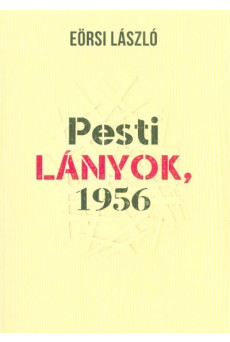 Pesti lányok, 1956