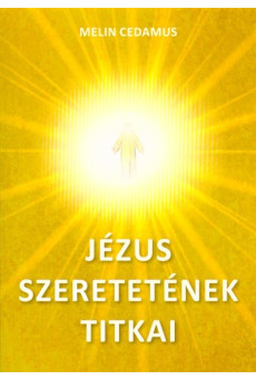 Jézus szeretetének titkai