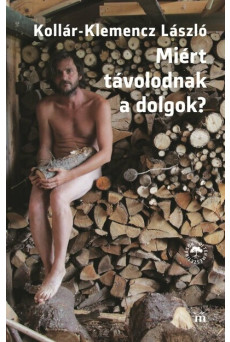 Miért távolodnak a dolgok? (új kiadás)
