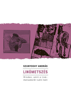 Linómetszés - Minden, amit a linómetszésről tudni kell