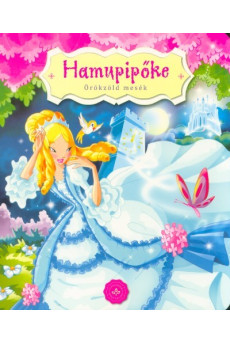 Hamupipőke - Örökzöld mesék (lapozó)