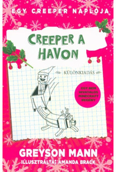 Creeper a havon /Egy creeper naplója 3. - különkiadás