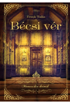 Bécsi vér - Monarchia-Krimik (Liebermann-sorozat)k