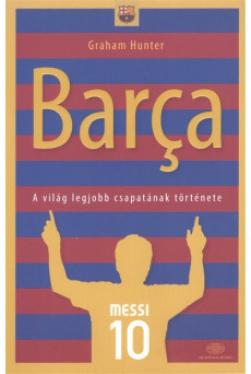 Barca /A világ legjobb csapatának története