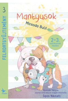 Mantyusok - Micsoda Buli! /Feladatgyűjtemény 3.