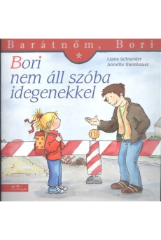 Bori nem áll szóba idegenekkel