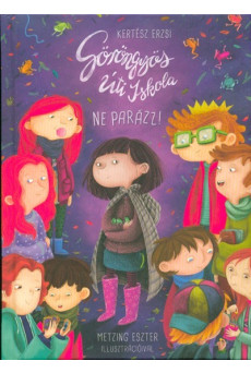Göröngyös úti iskola - Ne parázz!