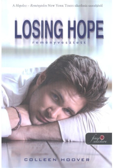 Losing Hope - Reményvesztett