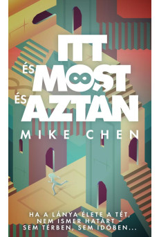 Itt és most és aztán